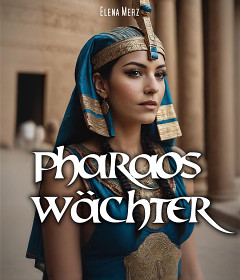 Pharaos Wächter Pharaos Wächter